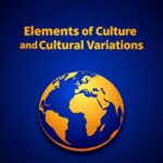 Elements of Culture and Cultural Variations – Sociology